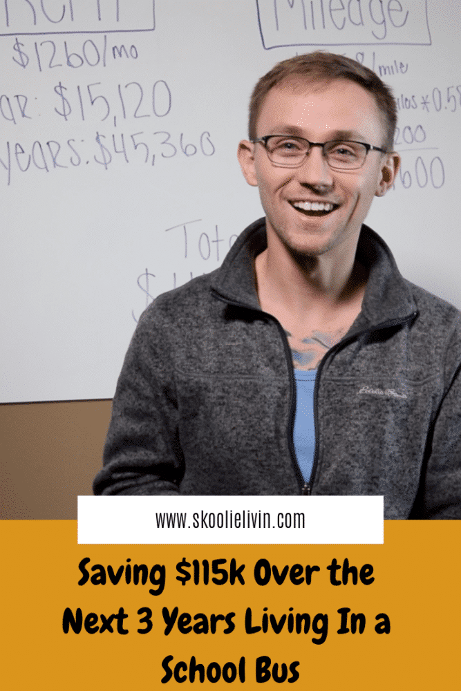 Saving $115k Over the Next 3 Years Living In a School Bus